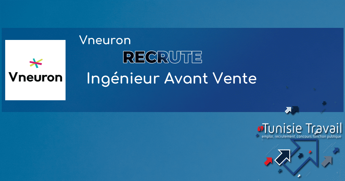 Ingénieur Avant Vente Vneuron Tunisie Travail — free download
